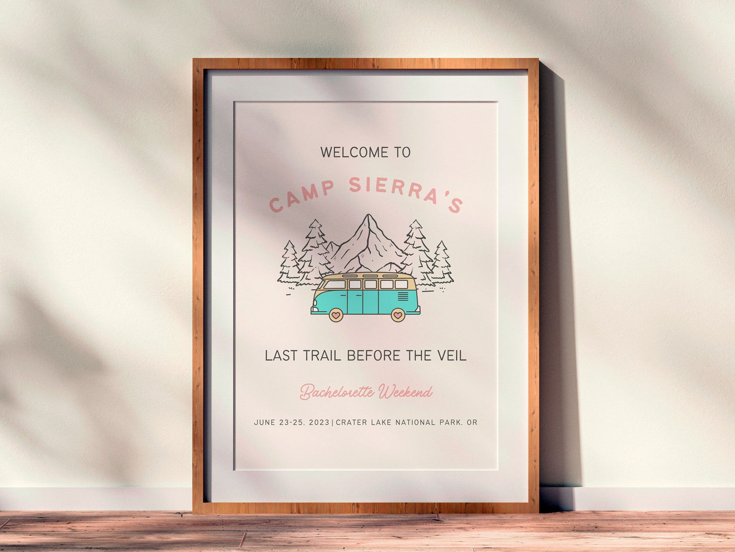 Camp Bachelorette Sign For Last Trail Before The Veil Bachelorette Weekend, Welcome Sign, Girl Trip Weekend